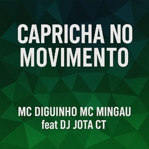 Capricha no Movimento