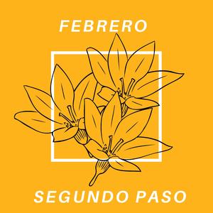 Febrero (Segundo Paso)