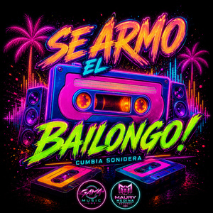 Se Armo El Bailongo ( Cumbia Sonidera )