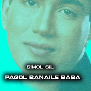 Pagol banaile Baba