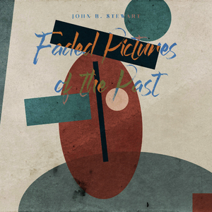 Faded pictures of the past