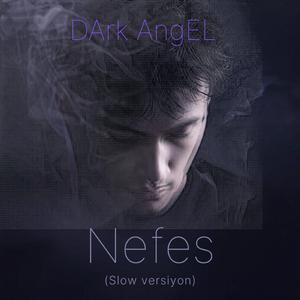 Nefes (Slow versiyon)