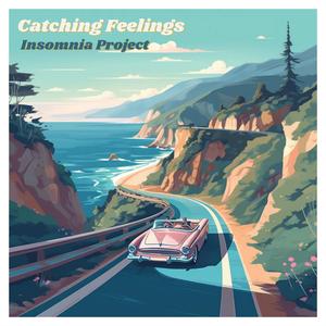 Catching Feelings (feat. Drew Tyler)