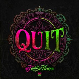 QUIT