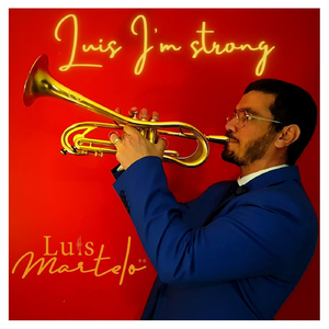 Luis I'm Strong (feat. Mark Upton, Nick West & Ben Savage)