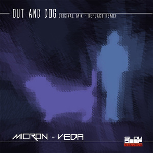 Out and Dog (Reflact Remix)
