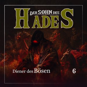 Der Sohn des Hades Folge 06 - Diener des Bösen (Teil 19)