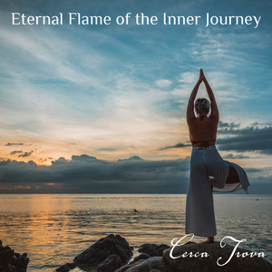 The Eternal Flame of the Inner Journey