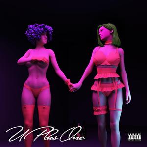 U Plus One (feat. Jay Regal)