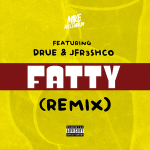 Fatty (Remix)
