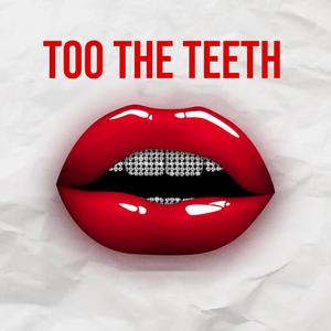 To the teeth (feat. Dirtygame Jr)