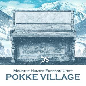 Pokke Village (From "Monster Hunter Freedom Unite")
