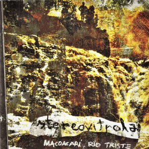 Macacoari, Rio Triste!