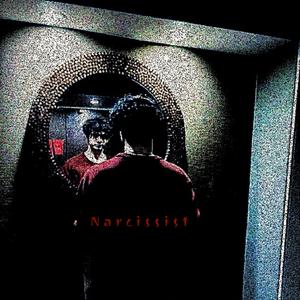 NARCISSIST (prod. terroir)