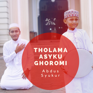 Tholama Asyku Ghoromi