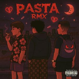 PASTA (REMIX)