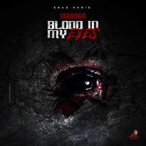 Blood in My Eyes