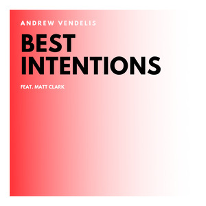 Best Intentions