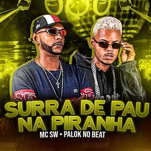 Surra de Pau na Piranha