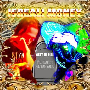 PENJAMIN KETANYAHU (ISREALI MONEY) (feat. Remane77)