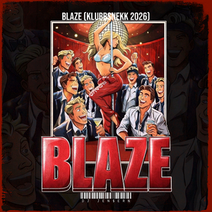Blaze (Klubbsnekk 2026)