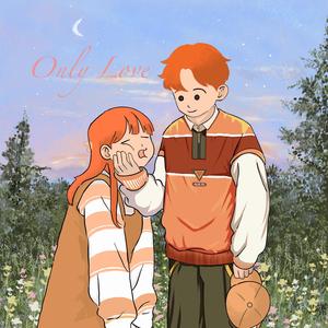 Only Love（Rrod by Red Killer）
