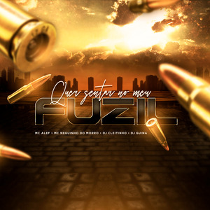 Quer Sentar no Meu Fuzil