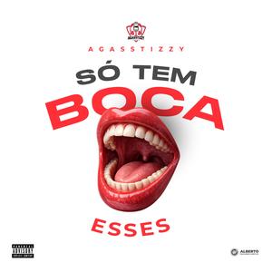 Só Tem Boca Esses