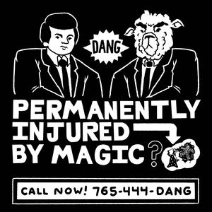PERMANENTLY INJURED BY MAGIC