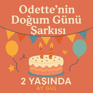 Odette İki Yaşında
