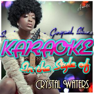 Makin' Happy (In the Style of Crystal Waters) [Karaoke Version]