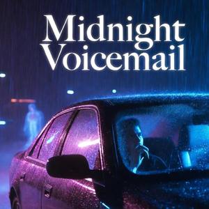 Midnight Voicemail