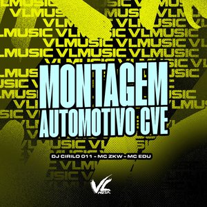 Montagem Automotivo Cve (feat. MC EDU)
