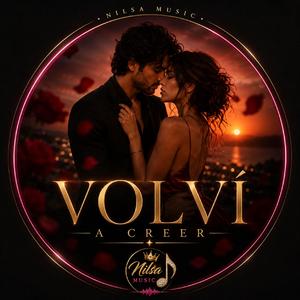 Volvi a creer