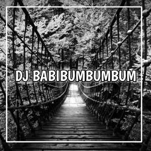 BABIBUMBUMBUM