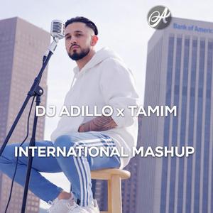 International Mashup (feat. Tamim)