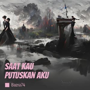 Saat Kau Putuskan Aku (Acoustic)