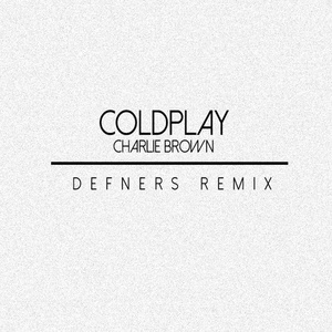 Charlie Brown (Defners Remix)