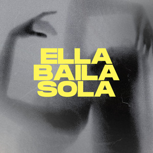 Ella Baila Sola