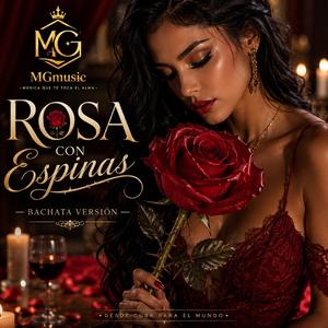 Rosa con Espinas (Special Version Bachata)