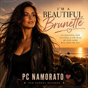 I’m a Beautiful Brunette