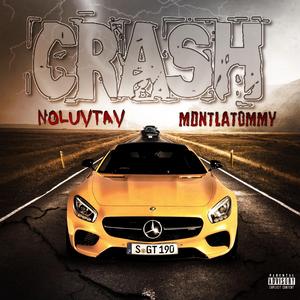 Crash (feat. MDNTLaTOMMY)