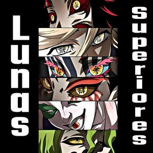 LUNAS SUPERIORES RAP (feat. M. Kirishima, Zlayer, History & Maitort Zmusic)