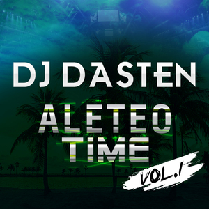 Aleteo Time Vol. 1 (SET 1) (Guaracha, Aleteo, Afrohouse, Zapateo)