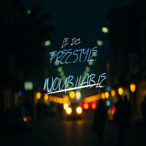 freestyle inoubliable