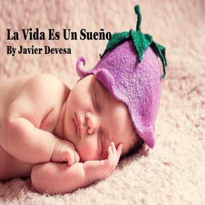 La Vida Es Un Sueño