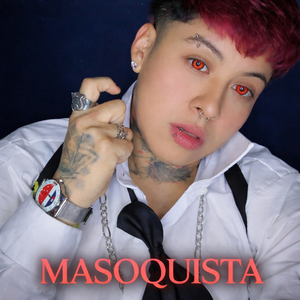 MASOQUISTA (MAIN VERSION)