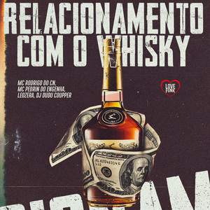 Relacionamento Com o Whisky