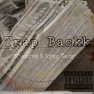 Trap Backk