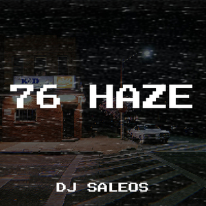 76 Haze